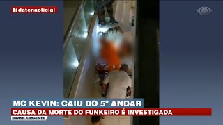 POLÍCIA INVESTIGA A MORTE DE MC KEVIN  BRASIL URGENTE [upl. by Acinomed21]