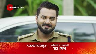 Valsalyam  എല്ലാ ദിവസവും  Promo  10 PM  Zee Keralam [upl. by Lebanna806]