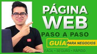 Cómo crear una página web para mi negocio paso a paso ▶︎ Profesional y seguro ✅ [upl. by Komara]