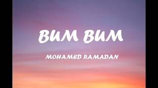 Mohammed Ramadan BUM BUM lyrics [upl. by Cirdnek]