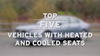 Top 5 Vehicles with Heated and Cooled Seats  AutoNation [upl. by Erasmo]