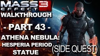 Mass Effect 3  Athena Nebula Hesperia Period Statue  Walkthrough Part 43 [upl. by Hassett897]