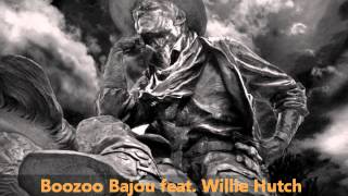 Boozoo Bajou feat Willie Hutch  Second To None [upl. by Nylinnej]