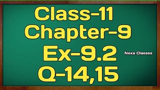 Class11 Ex92Q1415  Sequence and Series  NCERT Math [upl. by Marji482]