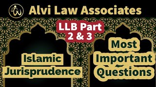 Most Important Questions of Islamic Jurisprudence  LLB Part 2 amp 3  llbexams lawexams llbnotes [upl. by Issor]