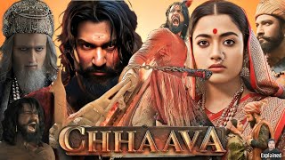 Chhaava Full Movie Hindi  Vicky Kaushal  Rashmika Mandanna  Akshaye Khanna  HD Facts and Review [upl. by Innis]