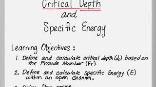 Critical Depth and Specific Energy [upl. by Ydennek641]