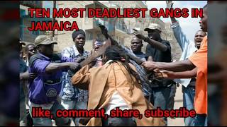 ten most deadly gangs in Jamaica [upl. by Krispin]