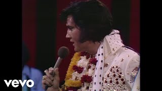 Elvis Presley  Cant Help Falling In Love Aloha From Hawaii Live in Honolulu 1973 [upl. by Waters118]