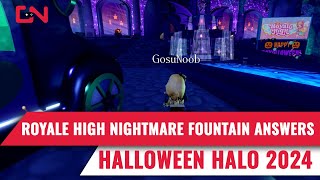 Royale High Nightmare Fountain Answers 2024  Halloween Halo [upl. by Picardi]