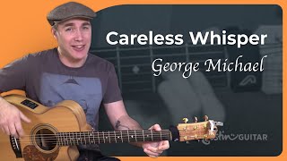 Careless Whisper by George Michael  Easy Guitar [upl. by Enomad962]