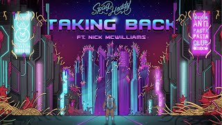 Spag Heddy  Taking Back feat Nick McWilliams [upl. by Bernadette]