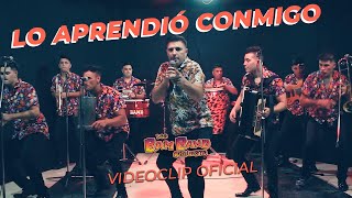 Lo Aprendió Conmigo  Los Bam Band Orquesta Videoclip Oficial [upl. by Htebaile]