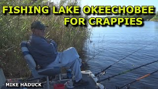 FISHING CRAPPIES quotLAKE OKEECHOBEEquot Mike Haduck [upl. by Noslen]