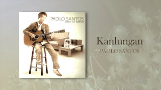 Paolo Santos  Kanlungan Official Audio [upl. by Aser391]