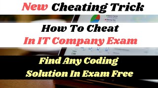 How To Find Any Coding Solution  IT Company Exam Cheating Tricks  How To Cheat In Online Exam [upl. by Elagiba]