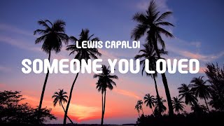 Lewis Capaldi  Someone You Loved Lambada Francesa Eduardo Luzquiños Dj Keflem Lyrics TikTok [upl. by Bussy959]