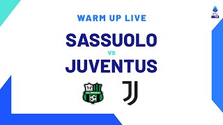 🔴 LIVE  Warm up  SassuoloJuventus  Serie A TIM 202324 [upl. by Eiznek]