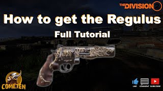 Division 2  How to get the Regulus  Full Tutorial [upl. by Milissa]