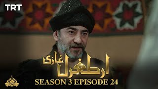 Ertugrul Ghazi Urdu  Episode 24  Season 3 [upl. by Asilegna]