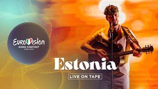 Stefan  Hope  Estonia 🇪🇪  Live On Tape  Eurovision 2022 [upl. by Carver]