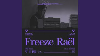 Freeze Raël Video Edit [upl. by Michelle]