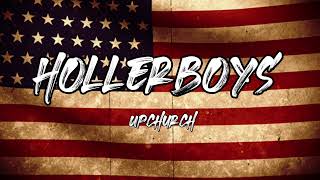 Upchurch  Hollerboys Song [upl. by Huei458]