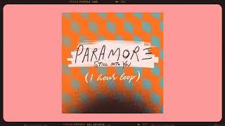 Paramore  Still Into You Audio  1 hour loop [upl. by Surtimed654]