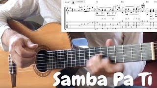 Samba Pa Ti 😎TAB TUTORIAL Fingerstyle Guitar tabs Slomo lesson [upl. by Eannyl712]