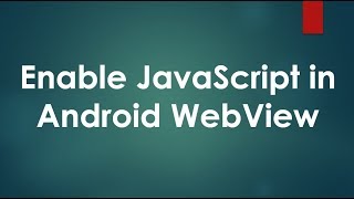 Using JavaScript in Android WebView [upl. by Arbas]