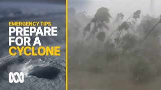 How to plan and prepare for cyclones  Emergency Tips  ABC Australia [upl. by O'Neill]