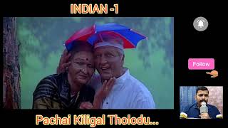 Pachai kiligal tholodu song 1 Indian 1 [upl. by Timus271]