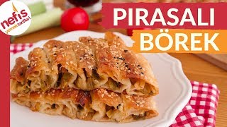 ÇOK LEZZETLİ Pırasalı Börek Tarifi Hazır Yufkadan Çok Pratik [upl. by Saffian994]