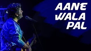 Aane Wala Pal Jane Wala Hai  Arijit Singh  aLive [upl. by Akinit332]