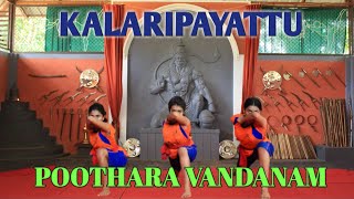 POOTHARA VANDANAM Kalari Salutation with introduction about Kalari amp Poothara [upl. by Gladi33]