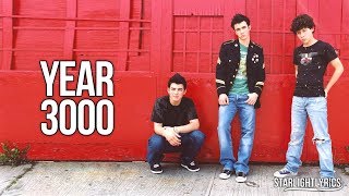 Jonas Brothers  Year 3000 Lyrics HD [upl. by Ecirpak359]