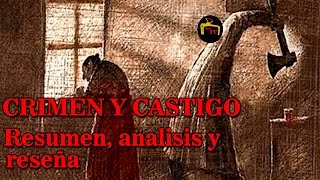 CRIMEN Y CASTIGO  FIODOR DOSTOIEVSKI Resumen analisis y reseña [upl. by Lenhard]