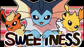 Sweetness Animation meme Ft Eeveelutions [upl. by Lamoree126]