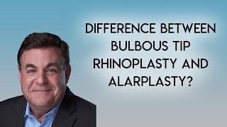 Bulbous Tip vs Alarplasty [upl. by Enyedy]