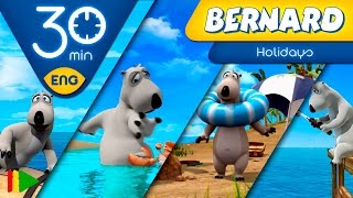 Bernard Bear  Summer Adventures  30 minutes [upl. by Meir495]