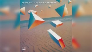 Azymuth  Light As A Feather deluxe edition Full Album Stream [upl. by Drofkcor]