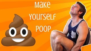 How to Make Yourself Poop [upl. by Raviv]