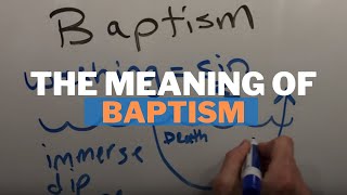 The Meaning of Baptism [upl. by Inamik397]