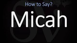 How to Pronounce Micah CORRECTLY [upl. by Anaicilef]