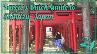 Karens Quick Guide to Shimizu Japan [upl. by Faust]