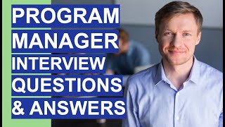 PROGRAM MANAGER Interview Questions amp Answers Programme Manager Interview Tips [upl. by Asiuol]