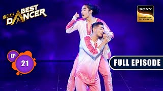 Indias Best Dancer Season 3  Dosti Special  Ep 21  FE  17 June 2023 [upl. by Slotnick]