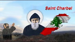 Mar Charbel القديس شربل [upl. by Minna]