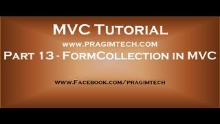 Part 13 FormCollection in mvc [upl. by Yanaj]