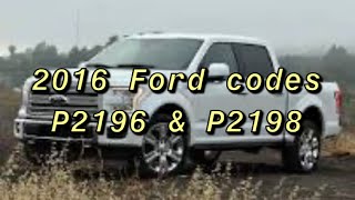 2016 Ford F150 codes P2196 and P2198 [upl. by Llerahs]